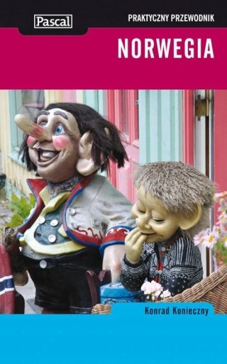NORWEGIA. PRAKTYCZNY PRZEWODNIK Konrad Konieczny, Weronika Sowa