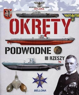 OKRĘTY PODWODNE III RZESZY Juan Vazquez Garcia OPIS