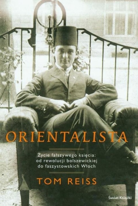 ORIENTALISTA Tom Reiss
