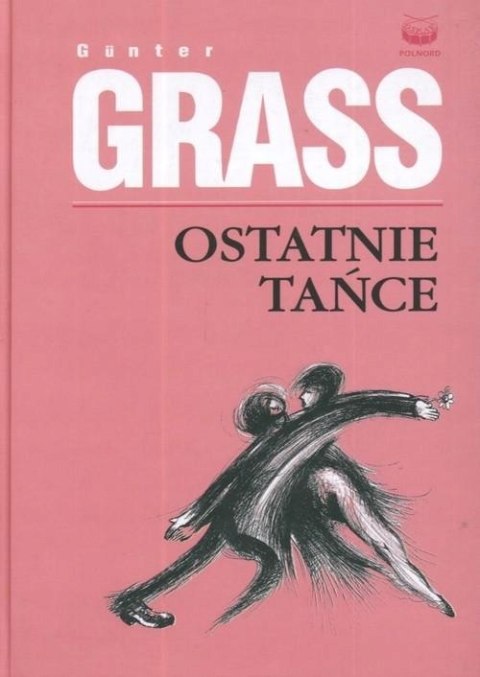 OSTATNIE TAŃCE Gunter Grass