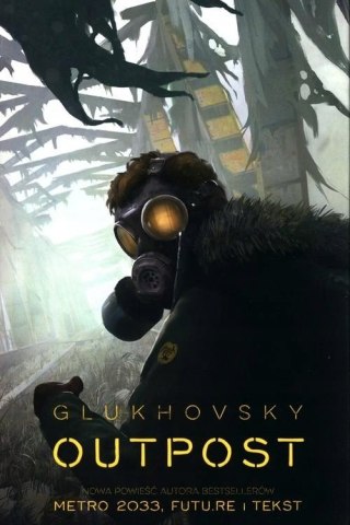 OUTPOST Dmitry Glukhovsky