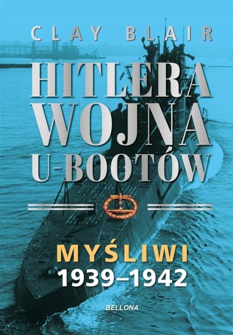 PAKIET: HITLERA WOJNA U-BOOTÓW Clay Blair (etui/folia)
