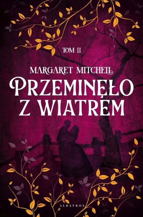 PAKIET: PRZEMINĘŁO Z WIATREM. TOM 1 I 2 Margaret Mitchell (NOWY/FOLIA)