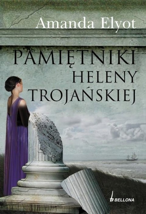 PAMIĘTNIKI HELENY TROJAŃSKIEJ Amanda Elyot