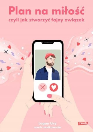 PLAN NA MIŁOŚĆ Logan Ury