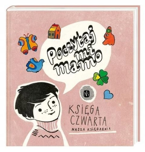 POCZYTAJ MI MAMO. KSIĘGA CZWARTA