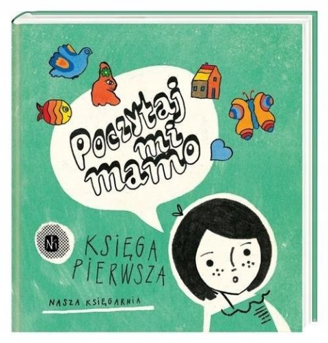 POCZYTAJ MI MAMO. KSIĘGA PIERWSZA