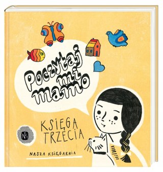POCZYTAJ MI MAMO. KSIĘGA TRZECIA