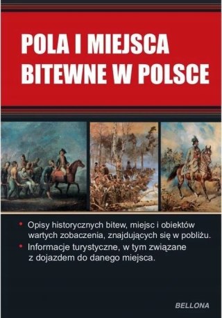 POLA I MIEJSCA BITEWNE W POLSCE