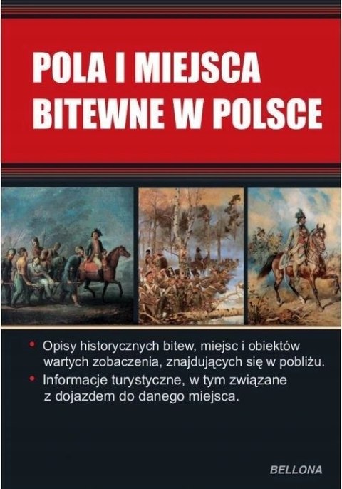 POLA I MIEJSCA BITEWNE W POLSCE