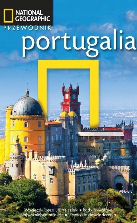 PORTUGALIA. PRZEWODNIK NATIONAL GEOGRAPHIC