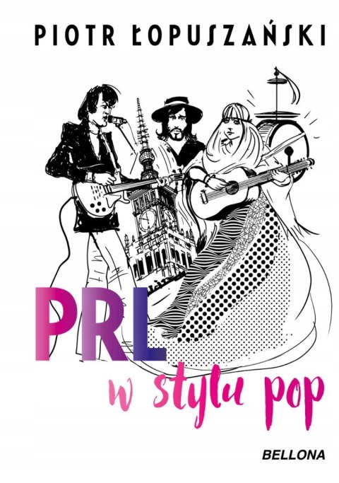 PRL W STYLU POP Piotr Łopuszański