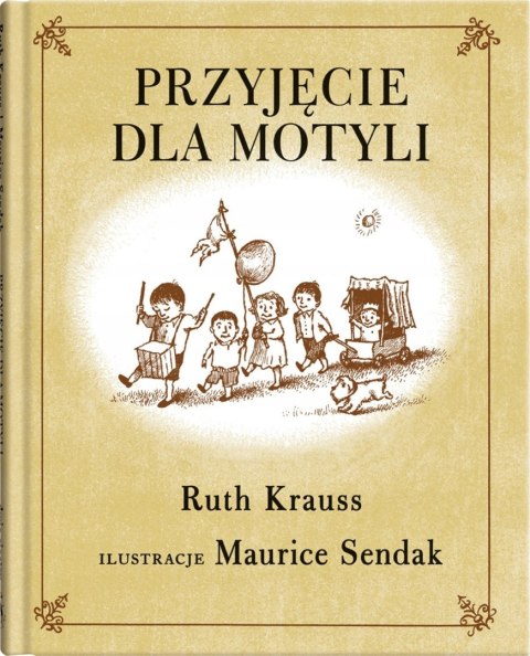 PRZYJĘCIE DLA MOTYLI Ruth Krauss M. Sendak