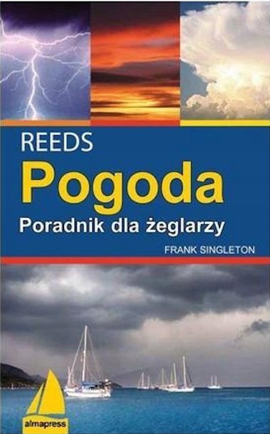 REEDS. POGODA PORADNIK DLA ŻEGLARZY Frank Singelton