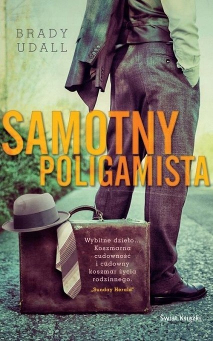 SAMOTNY POLIGAMISTA Brady Udall