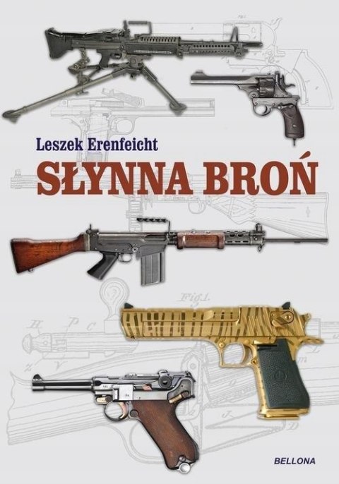 SŁYNNA BROŃ Leszek Erenfeicht (NOWA/FOLIA)