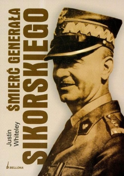 ŚMIERĆ GENERAŁA SIKORSKIEGO Justin Whiteley