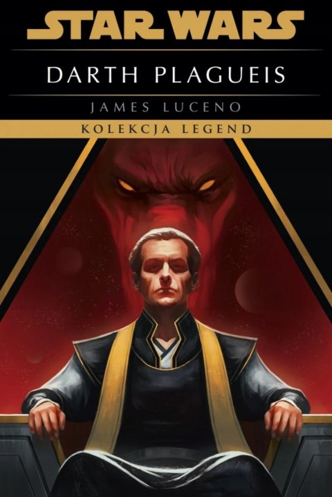 STAR WARS. DARTH PLAGUEIS. EKSKLUZYWNA EDYCJA James Luceno (FOLIA)