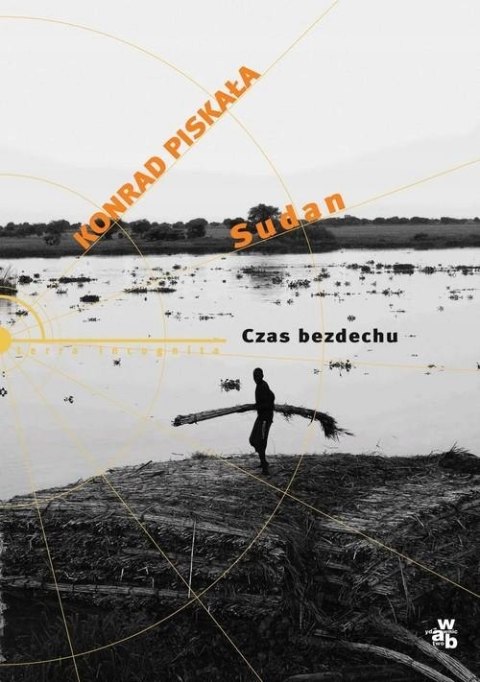 SUDAN. CZAS BEZDECHU Konrad Piskała