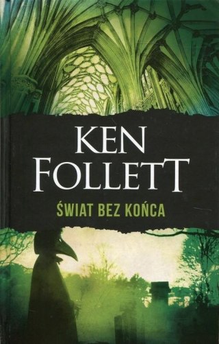 ŚWIAT BEZ KOŃCA Ken Follett (NOWA/FOLIA)