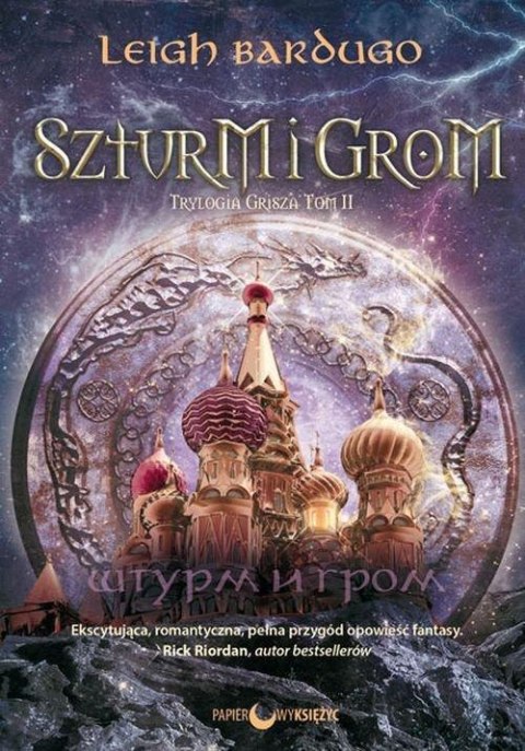 SZTURM I GROM. TRYLOGIA GRISZA. TOM 2 L. Bardugo