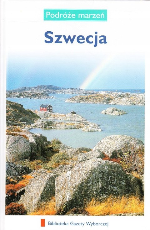 SZWECJA. PODRÓŻE MARZEŃ PRZEWODNIK