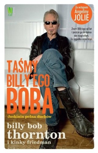 TAŚMY BILLY'EGO BOBA Kinky Friedman, Billy Bob Thornton