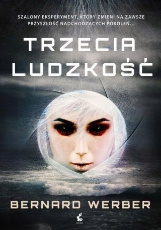 TRZECIA LUDZKOŚĆ Bernard Werber