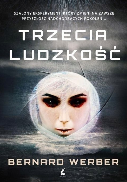 TRZECIA LUDZKOŚĆ Bernard Werber