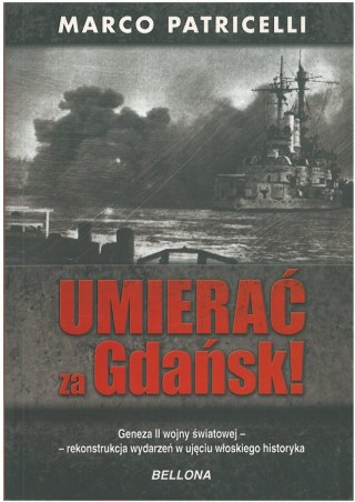 UMIERAĆ ZA GDAŃSK Marco Patricelli