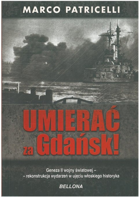 UMIERAĆ ZA GDAŃSK Marco Patricelli