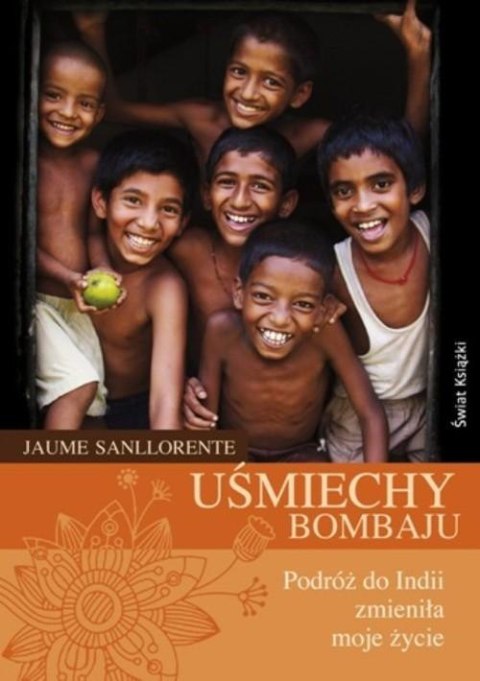 UŚMIECHY BOMBAJU Jaume Sanllorente