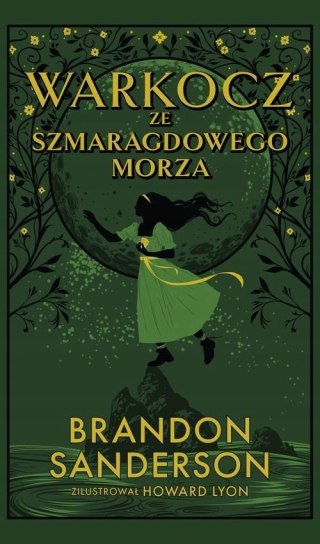 WARKOCZ ZE SZMARAGDOWEGO MORZA Brandon Sanderson