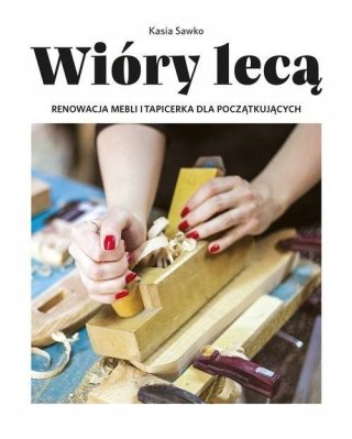 WIÓRY LECĄ Kasia Sawko
