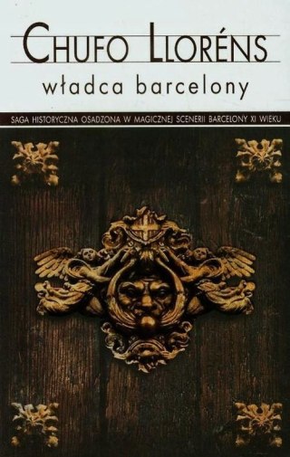 WŁADCA BARCELONY Chufo Lloréns