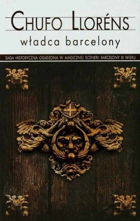 WŁADCA BARCELONY Chufo Lloréns