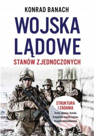 WOJSKA LĄDOWE STANÓW ZJEDNOCZONYCH Konrad Banach