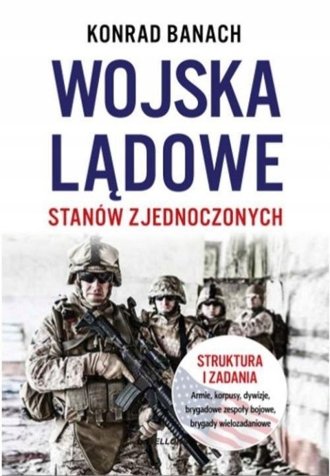 WOJSKA LĄDOWE STANÓW ZJEDNOCZONYCH Konrad Banach
