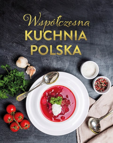 WSPÓŁCZESNA KUCHNIA POLSKA