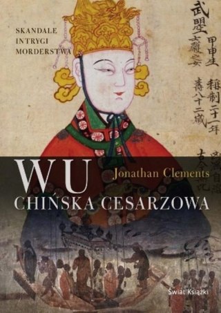 WU CHIŃSKA CESARZOWA Jonathan Clements