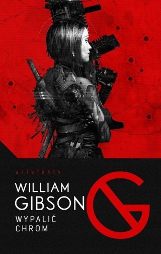 WYPALIĆ CHROM William Gibson