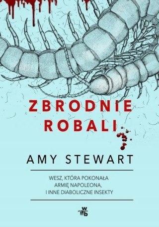 ZBRODNIE ROBALI Amy Stewart