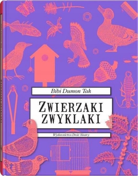 ZWIERZAKI ZWYKLAKI Bibi Dumon Tak