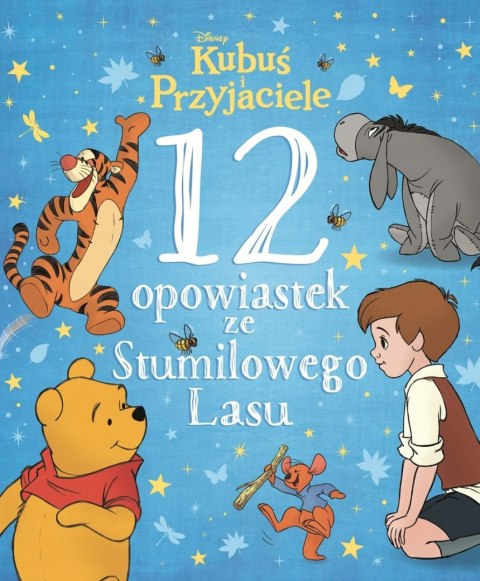 12 OPOWIASTEK ZE STUMILOWEGO LASU. KUBUŚ I PRZYJACIELE
