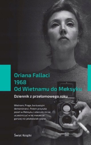 1968 OD WIETNAMU DO MEKSYKU Oriana Fallaci