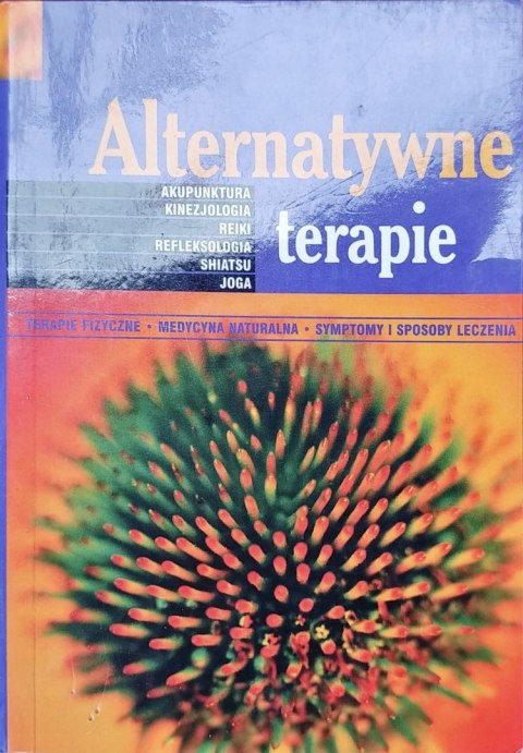 ALTERNATYWNE TERAPIE Praca zbiorowa