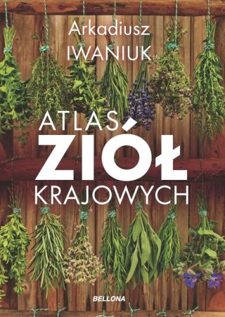 ATLAS ZIÓŁ KRAJOWYCH Arkadiusz Iwaniuk
