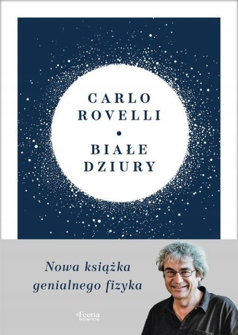 BIAŁE DZIURY Carlo Rovelli