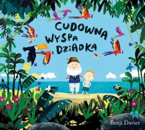 CUDOWNA WYSPA DZIADKA Benji Davies