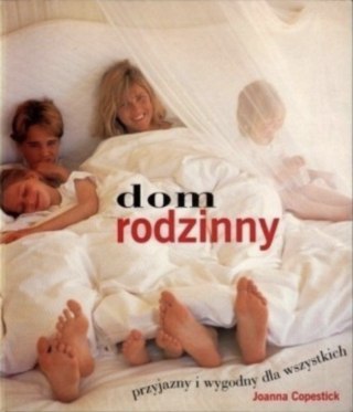 DOM RODZINNY Joanna Copestick (FOLIA)
